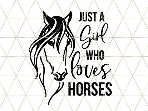 Just A Girl Who Loves Horses Svg Horse Shirt Svg Silhouette Etsy Canada