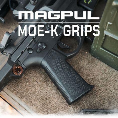 Magpul Moe K Grip Product Spotlight Airsoft And Milsim News