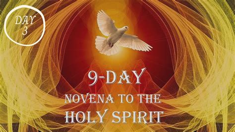 Day 3 9 Day Novena To The Holy Spirit Youtube