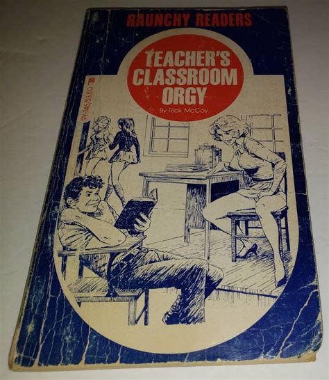Teachers Classroom Orgy Vintage Sleaze Paperback 1981 Xxx Etsy