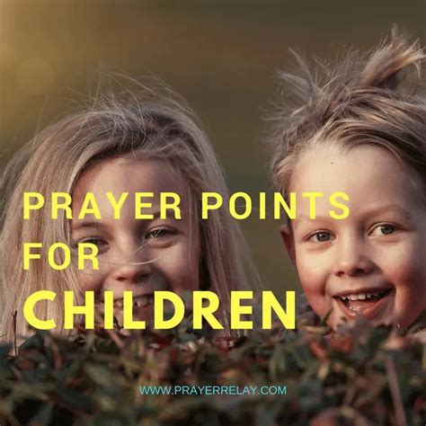 79 Powerful Biblical Prayer For Children Points The Prayer Relay Movement