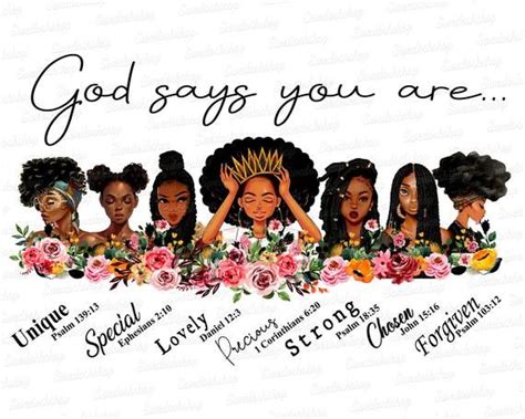 God Says You Are Unique Png Black Girls Magic Black Queen Art Black Power Png Black Girl