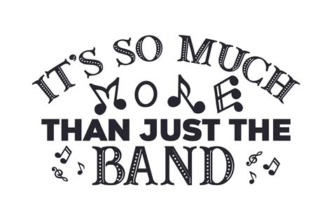 Its So Much More Than Just The Band Svg Cut File By Creative Fabrica