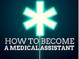 What Is Needed To Become A Medical Assistant Images