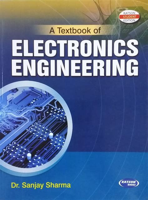 A Textbook Of Electronics Engineering By Dr Sanjay Sharma