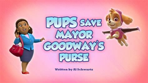 Paw Patrol Season 6 Episode 10 Pups Save Mayor Goodways Purse