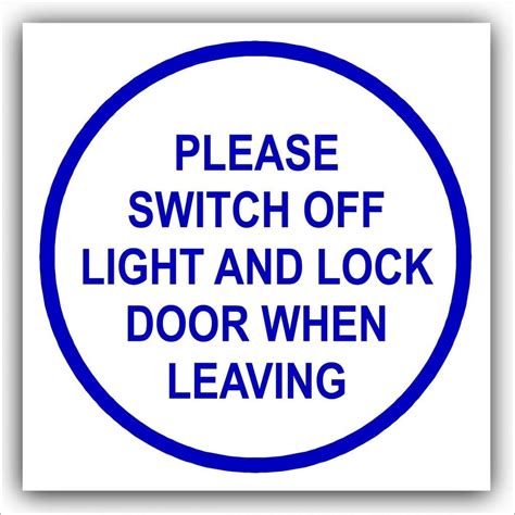 1 X Please Switch Off Light And Lock Door When Leaving