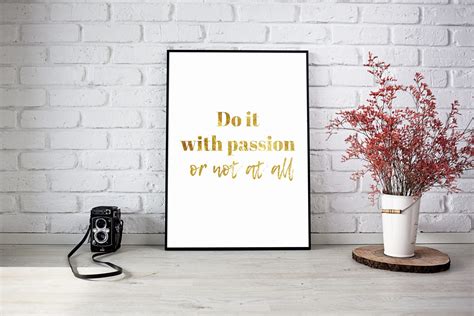 Poster Affiche Do It With Passion Or Not At All Poster Citation Doré