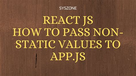 Lecture Reactjs Render Dynamic Value Via Appjs React Js Crash