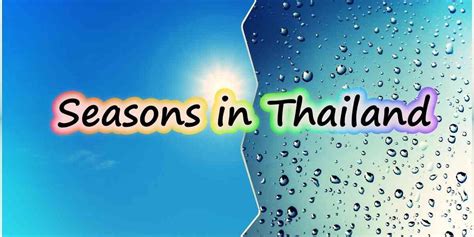 Thailand Regional Weather Best Time To Visit Show In A Pic