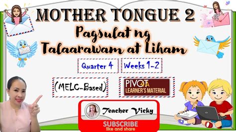 Mother Tongue 2 Quarter 4 Weeks 1 2 Pagsulat Ng Talaarawan At