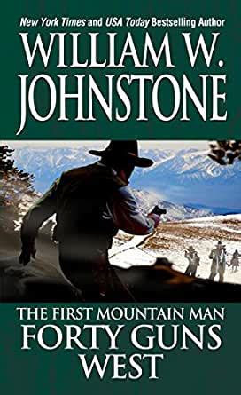 If you are looking to shop our new and used book inventory please click the buy books link in the. Forty Guns West (Preacher/First Mountain Man) - Kindle ...