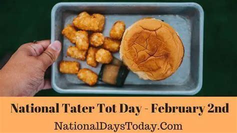 National Tater Tot Day 2023 Things Everyone Should Know