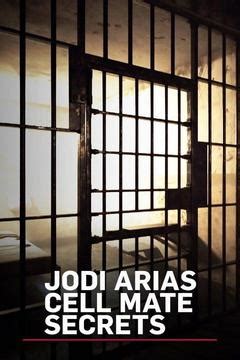 Jodi Arias Cellmate Secrets S E Watch Full Episode Online Directv