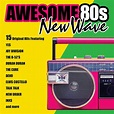 Various Artists - Awesome 80s: New Wave - Amazon.com Music