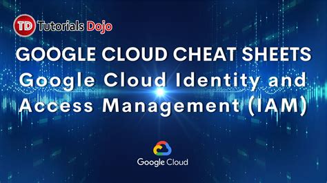 Google Cloud Identity And Access Management IAM Tutorials Dojo