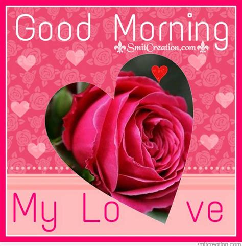 Good Morning Love Pictures And Graphics