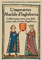 L'imperatrice Matilde d'Inghilterra - eBook - Walmart.com - Walmart.com