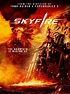 Skyfire (2019) - Posters — The Movie Database (TMDB)