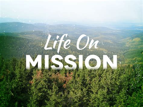 Life On Mission — Liberty Baptist Church