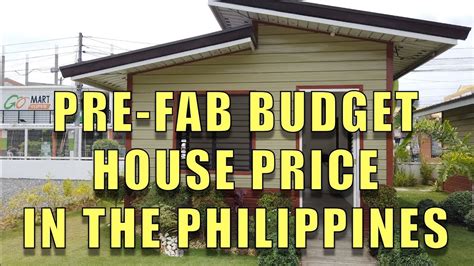 Budget House Price In The Philippines Pre Fab Youtube