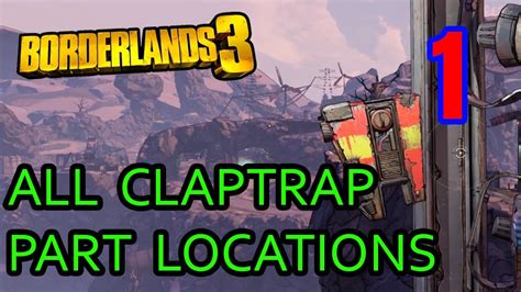 Borderlands 3 All Claptrap Part Locations Part 1 Youtube