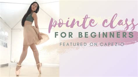 Beginner Pointe Class From Capezio Nyc Must Do Strengthening Exercises