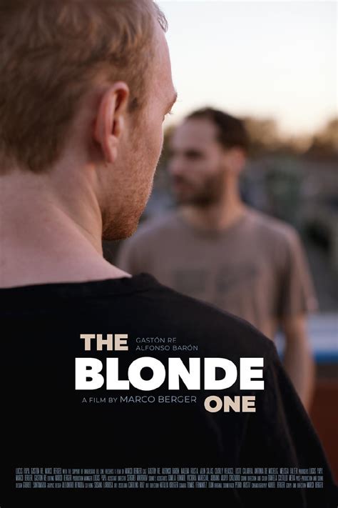 The Blonde One An Impressive Gay Film From Argentina Comes To Los Angeles Brave New Hollywood