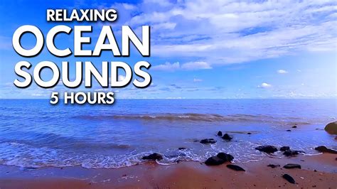 Ocean Sounds For Deep Sleep 5 Hours Ocean Waves Sounds For Sleep With