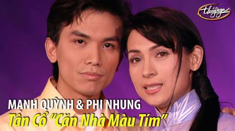 Nữ ca sĩ chia sẻ câu chuyện cô giấu kín về nỗi lo những chủ đề nổi bật. Căn Nhà Màu Tím Karaoke Tân Cổ - Phi Nhung Mạnh Huỳnh ...