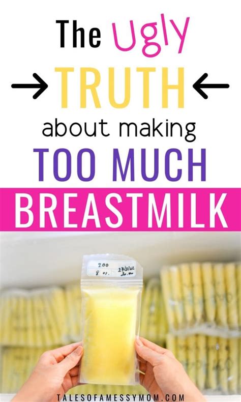 The Ugly Truth About Making Too Much Breast Milk Tales Of A Messy Mom