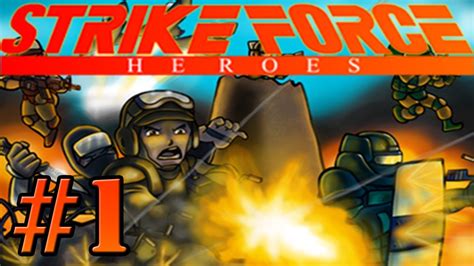 Share it with your friends. Strike Force Heroes - Let's Play, Part 1 - ARNOLD ...