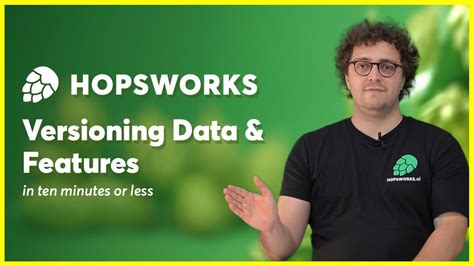 Versioning Of Features And Data In Hopsworks Youtube