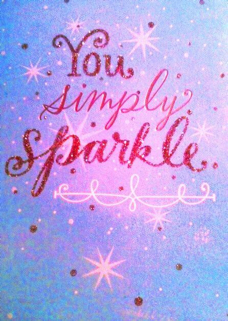 Glitter Inspirational Sparkle Quotes Garrymondo