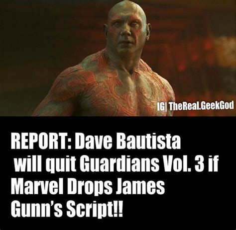 Dave Bautista To Quit Guardians Vol 3 If Disney Drops James Gunns