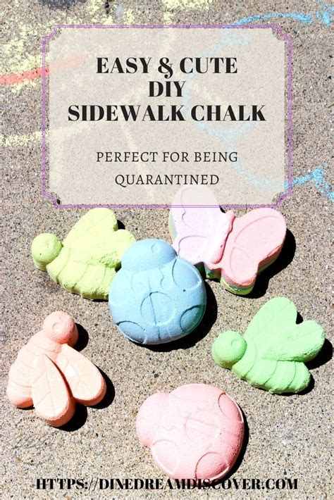 Easy And Cute Diy Sidewalk Chalk Dine Dream Discover Homemade