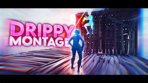 Drippy Fortnite Montage 4k Youtube