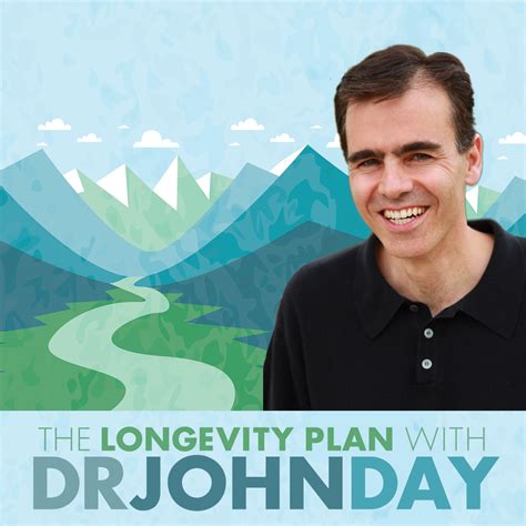 The Longevity Plan With Dr John Day Listen Via Stitcher Radio On Demand