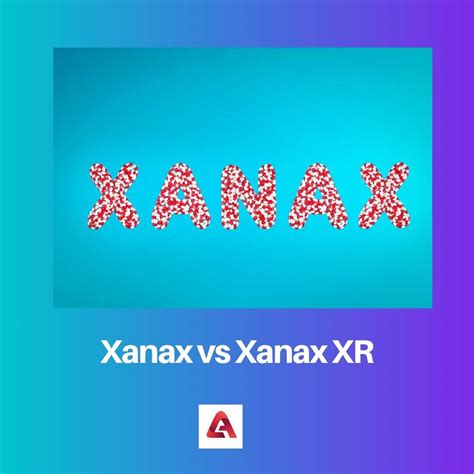 Difference Between Xanax And Xanax Xr