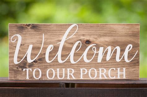 Porch Sign Porch Decor Welcome To Our Porch Front Porch