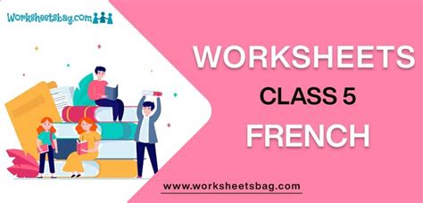 Worksheets For Class 5 French
