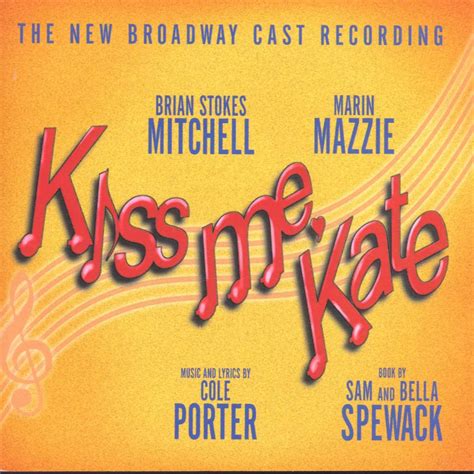 kiss me kate new broadway cast music}