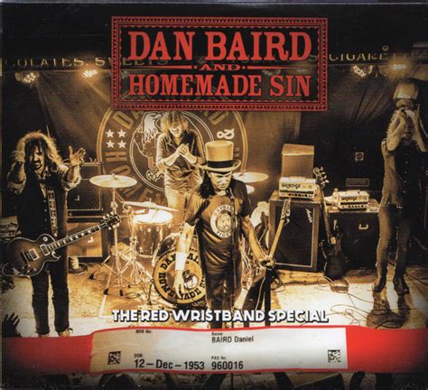 Dan Baird And Homemade Sin The Red Wristband Special 2017 Cd Discogs