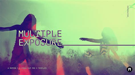 Double Exposure Template For Final Cut Pro — Project1282