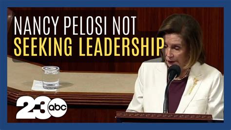Nancy Pelosi Will Not Seek Leadership Role In Next Congress