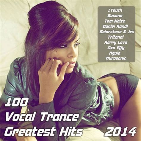 100 Vocal Trance Greatest Hits 2014 Cd1 Mp3 Buy Full Tracklist