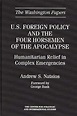 U.S. Foreign Policy and the Four Horsemen of the Apocalypse ...