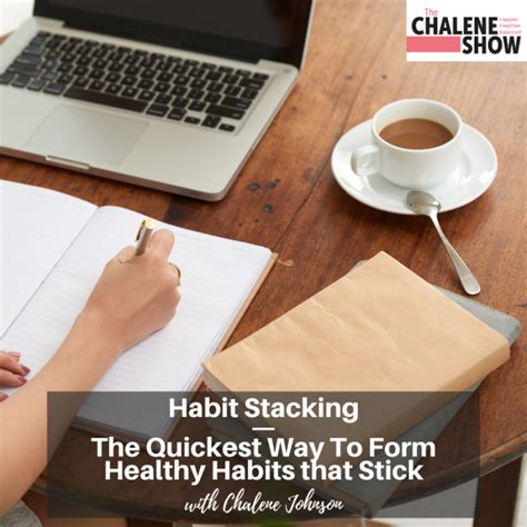 Podcast Habit Stacking The Quickest Way To Form Healthy Habits That