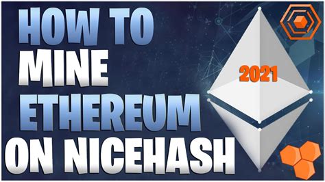 How To Mining Ethereum Nicehash On Windows 10 Full Tutorial 2021 Youtube