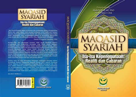 Objectives of syari'ah (maqasid shari'ah). Maqasid Syariah : Isu-Isu Kepenggunaan : Realiti Dan Cabaran